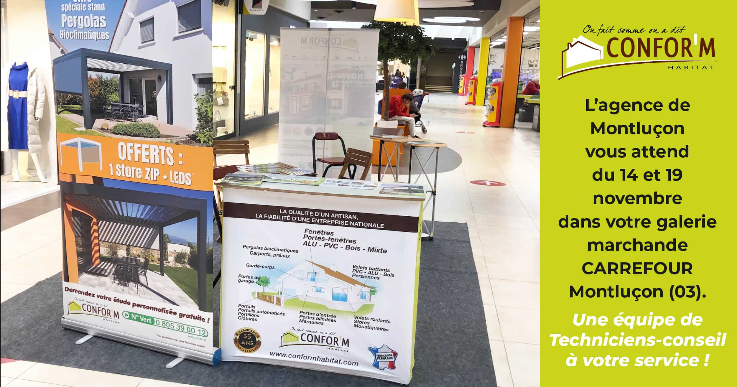 Stand dans votre Galerie marchande CARREFOUR à MONTLUÇON (03