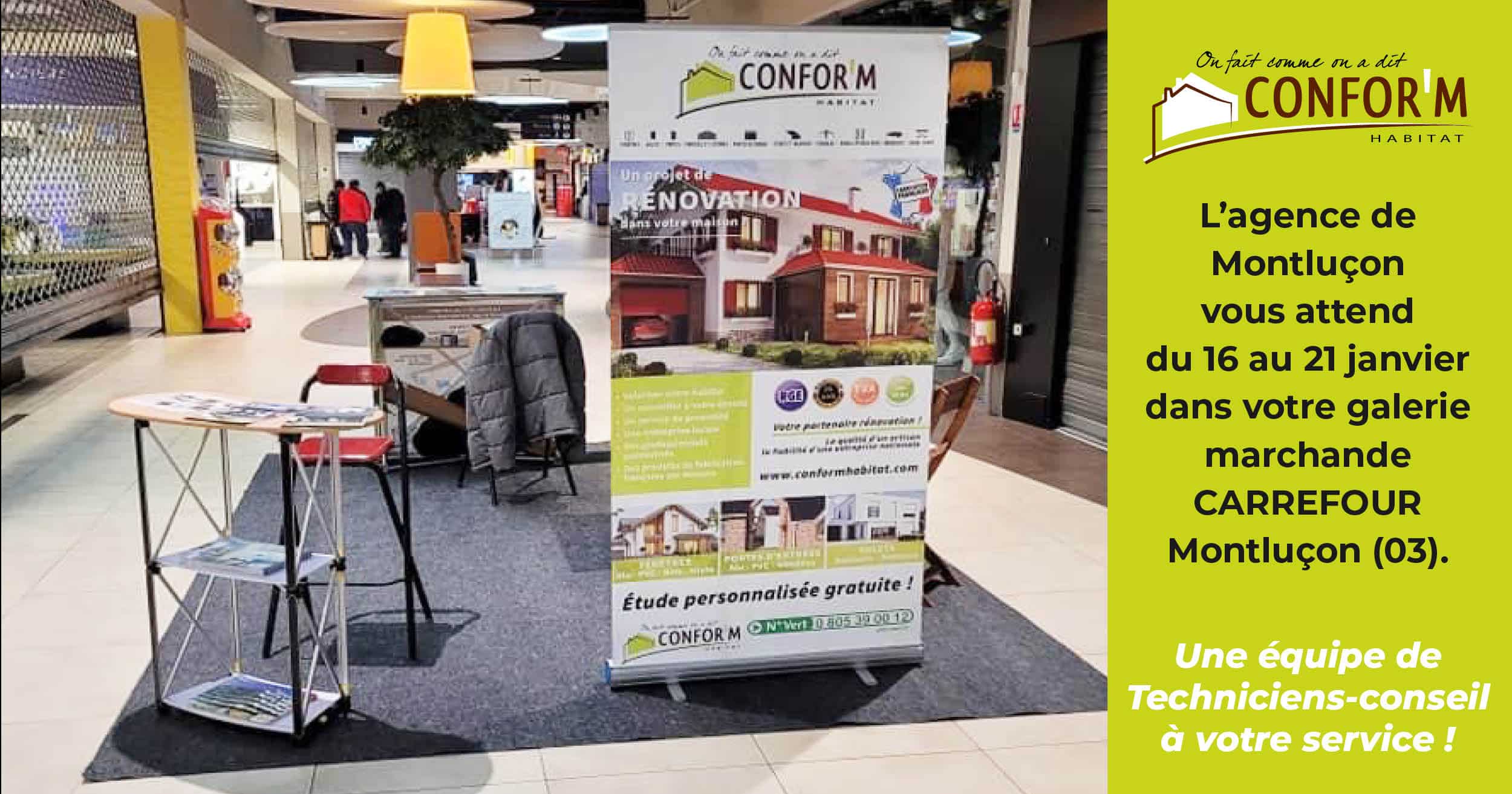 Stand Galerie Marchande au Carrefour Montluçon du 16 au 21 janvier